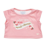 "Will You Be My Maid of Honor?" T-Shirt for Stuffed Animals | Build-A-Bear® - US 4751